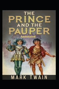 The Prince and the Pauper Annotated