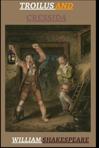 Troilus and Cressida illustrated