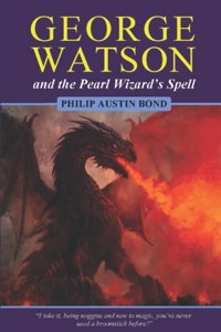 George Watson and the Pearl Wizard’s Spell