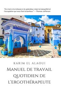 Manuel de Travail Quotidien de l'Ergothérapeute