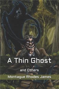 A Thin Ghost