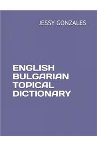 English Bulgarian Topical Dictionary