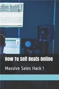 How To Sell Beats Online