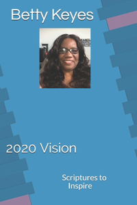 2020 Vision