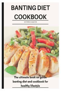 Banting Diet Cookbook