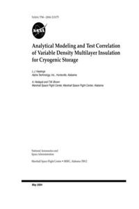 Analytical Modeling and Test Correlation of Variable Density Multilayer Insulation for Cryogenic Storage