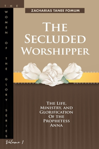 The Secluded Worshipper