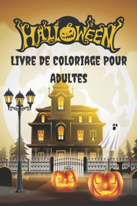 Halloween Livre De Coloriage Pour Adultes