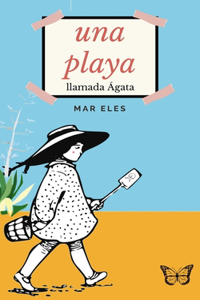 Una playa llamada Ágata