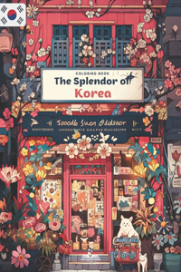 Splendor of Korea Coloring Book