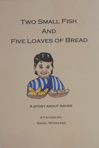 Two Small Fish and Five Loaves of Bread