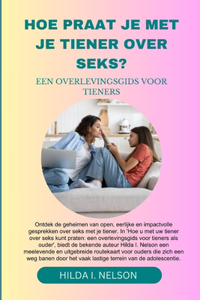 HOE Praat je met je tiener over seks?
