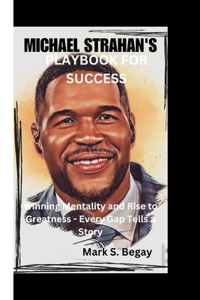 Michael Strahan's Playbook for Success