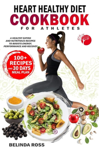 Heart healthy Diet Cookbook For Athletes