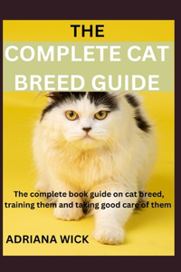 Complete Cat Breed Guide