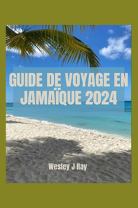 Guide de Voyage En Jamaïque