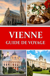 Guide de voyage à Vienne