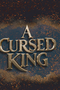 Cursed King, The Cursed King Saga