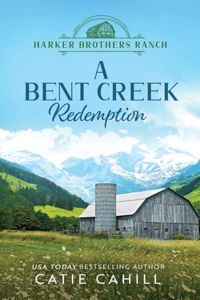 Bent Creek Redemption