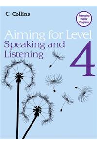Level 4 Speaking and Listening