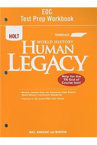 Tennessee Holt World History Human Legacy EOC Test Prep Workbook