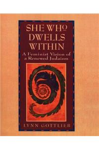 She Who Dwells Within
