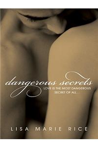 Dangerous Secrets
