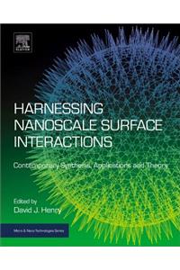 Harnessing Nanoscale Surface Interactions