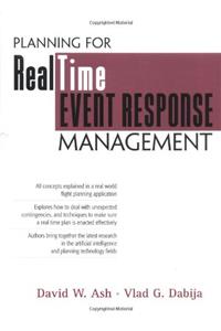 Planning for Real Time Event Response Management