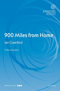 900 Miles from Home: Vocal score (Emerging Voices)