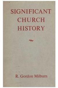 Significant Church History