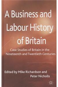 Business and Labour History of Britain