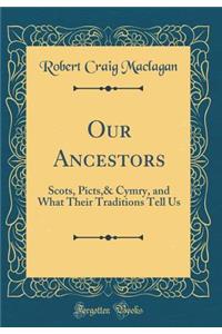Our Ancestors