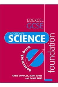Edexcel GCSE Additional Science: Foundation Homework Book