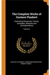 The Complete Works of Gustave Flaubert