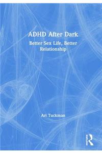 ADHD After Dark
