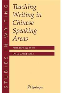 Teaching Writing in Chinese Speaking Areas