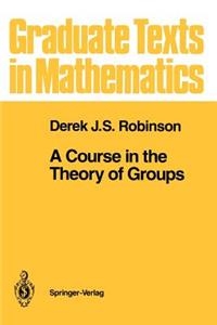 A Course in the Theory of Groups
