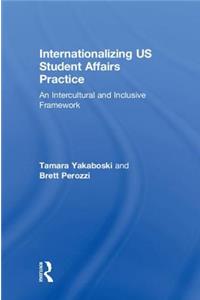 Internationalizing US Student Affairs Practice