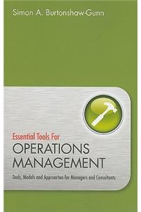 Essential Tools for Operations Management