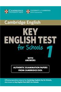 Cambridge Key English Test for Schools 1 Student's Book with Answers: Official Examination Papers from University of Cambridge ESOL Examinations