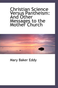 Christian Science Versus Pantheism