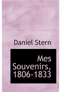 Mes Souvenirs, 1806-1833