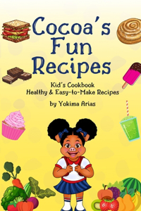 Cocoa's Fun Recipes