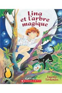 Lina Et l'Arbre Magique
