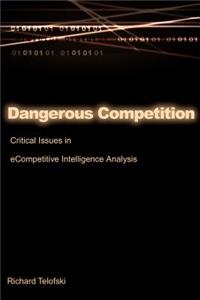 Dangerous Competition