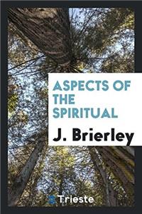 Aspects of the Spiritual