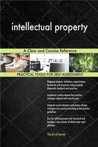 intellectual property A Clear and Concise Reference