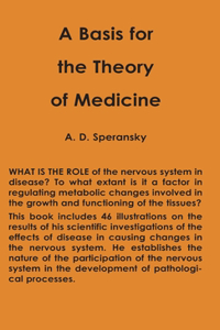 Basis for the Theory of Medicine