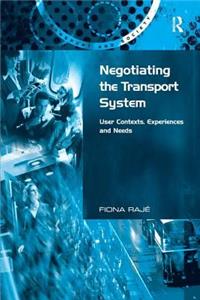 Negotiating the Transport System